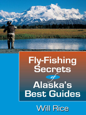 cover image of Fly-Fishing Secrets Alaska's Best Guides